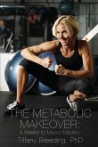 The Metabolic Makeover