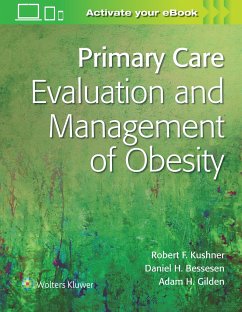 Primary Care:Evaluation and Management of Obesity - Kushner, Dr. Robert, MD