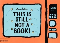 This Is Still Not A Book - Jullien, Jean