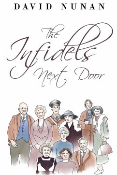 The Infidels Next Door - Nunan, David