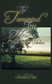 The Tamarind Tree Tales and Other Short Stories
