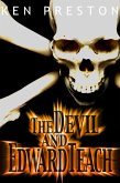 The Devil and Edward Teach (eBook, ePUB) The Devil and Edward Teach (eBook, ePUB)