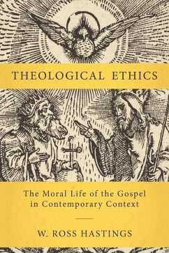 Theological Ethics - Hastings, W. Ross