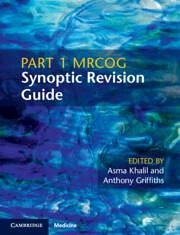 Part 1 Mrcog Synoptic Revision Guide