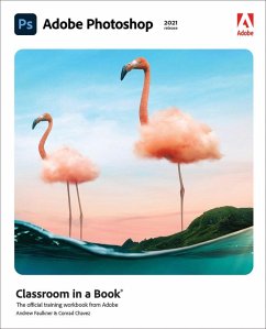 Adobe Photoshop Classroom in a Book (2021 Release) - Chavez, Conrad; Faulkner, Andrew