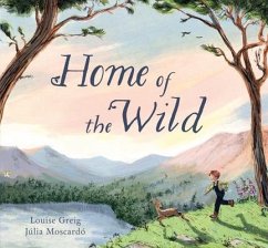 Home of the Wild - Greig, Louise