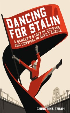 Dancing for Stalin - Ezrahi, Christina