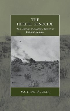 The Herero Genocide - Häussler, Matthias