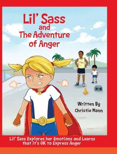 Lil' Sass and The Adventure of Anger - Mann, Christie