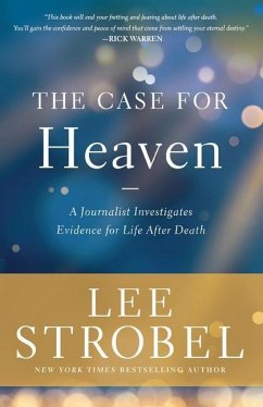 The Case for Heaven - Strobel, Lee