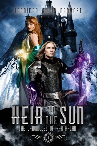 Heir to the Sun (Chronicles of Parthalan Book 1) (eBook, ePUB) Heir to the Sun (Chronicles of Parthalan Book 1) (eBook, ePUB)