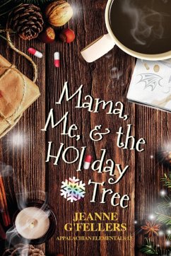 Mama, Me, and the Holiday Tree - Gfellers, Jeanne