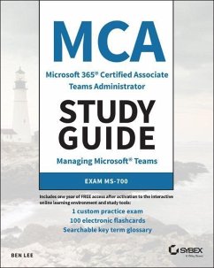 MCA Microsoft 365 Teams Administrator Study Guide - Lee, Ben