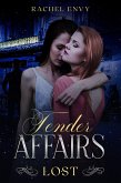 Lost (Tender Affairs Book 2) (eBook, ePUB) Lost (Tender Affairs Book 2) (eBook, ePUB)