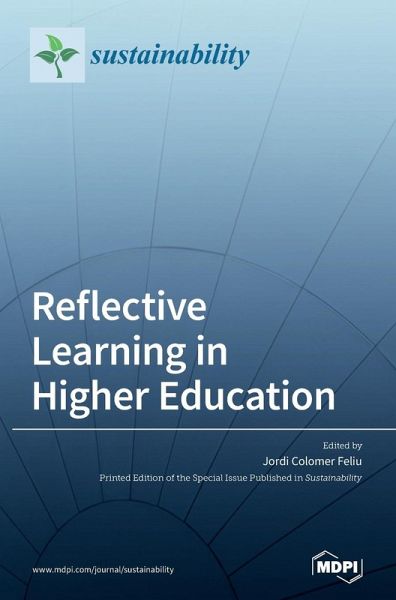 Reflective Learning in Higher Education Reflective Learning in Higher Education
