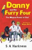 Danny and The Furry Four: The Magical Power of Chat