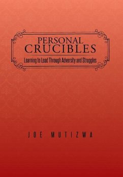 Personal Crucibles