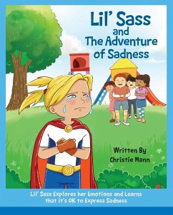 Lil' Sass and The Adventure of Sadness - Mann, Christie