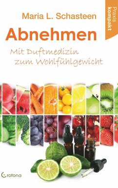 Cover Abnehmen - Mit Duftmedizin zum Wohlfühlgewicht (eBook, ePUB)