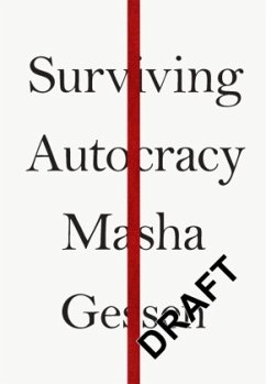 Surviving Autocracy - Gessen, Masha