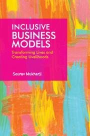 Inclusive Business Models - Mukherji, Sourav