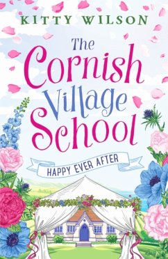 The Cornish Village School - Happy Ever After - Wilson, Kitty