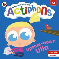 Actiphons Level 1 Book 15 Upside-down Ulla - Ladybird