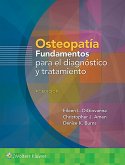 Osteopat?a. Fundamentos para el Diagn?stico y el Tratamiento Osteopat?a. Fundamentos para el Diagn?stico y el Tratamiento