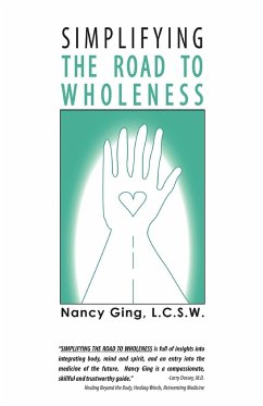 Simplifying the Road to Wholeness - Ging, Nancy Stewart