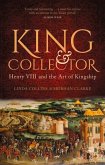 King & Collector: Henry VIII and the Art of Kingship