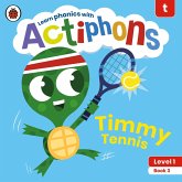 Actiphons Level 1 Book 3 Timmy Tennis