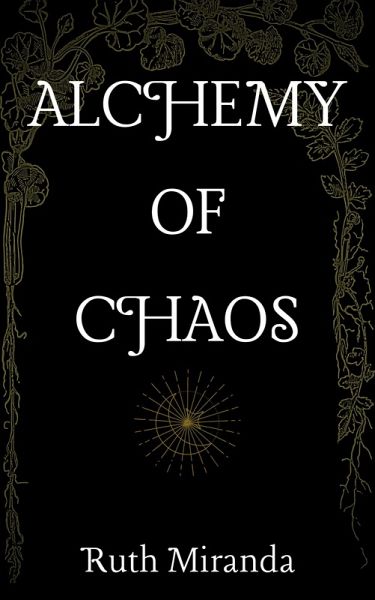 Alchemy of Chaos (eBook, ePUB)