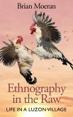 Ethnography in the Raw