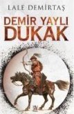 Demir Yayli Dukak