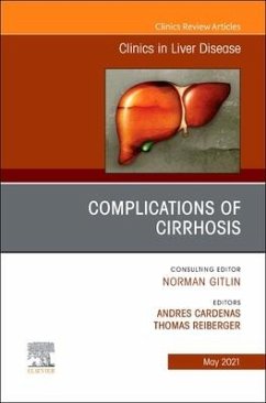 Complications of Cirrhosis, an Issue of Clinics in Liver Disease