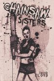 Chainsaw Sisters