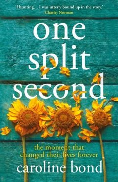 One Split Second - Bond, Caroline