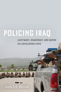 Policing Iraq - Wozniak, Jesse