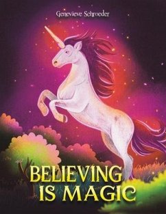 Believing is Magic - Schroeder, Genevieve