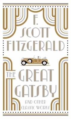 The Great Gatsby and Other Classic Works - Fitzgerald, F. Scott