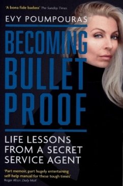 Becoming Bulletproof - Poumpouras, Evy