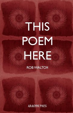 This Poem Here - Walton, Rob