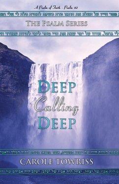 Deep Calling Deep - Towriss, Carole