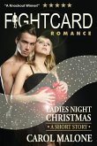 Fight Card Romance: Ladies Night Christmas (First Card Romance, #1) (eBook, ePUB)