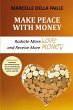 Make Peace with Money: Radiate More... - Bild 1