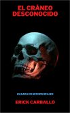 El cráneo desconocido (eBook, ePUB)