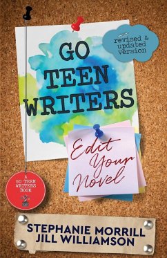 Go Teen Writers - Morrill, Stephanie; Williamson, Jill