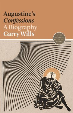 Augustine's Confessions - Wills, Garry