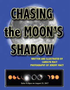 Chasing the Moon's Shadow - Macy, Carolyn