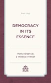 Democracy in Its Essence (eBook, ePUB) Democracy in Its Essence (eBook, ePUB)